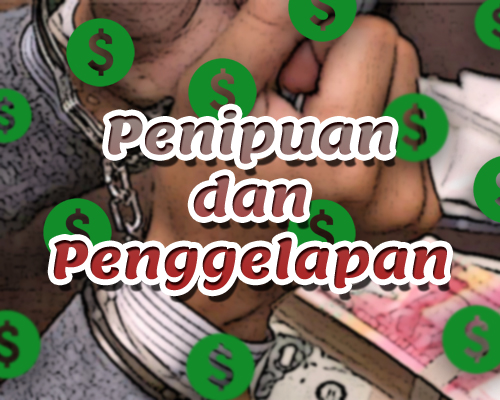 Penipuan dan Penggelapan