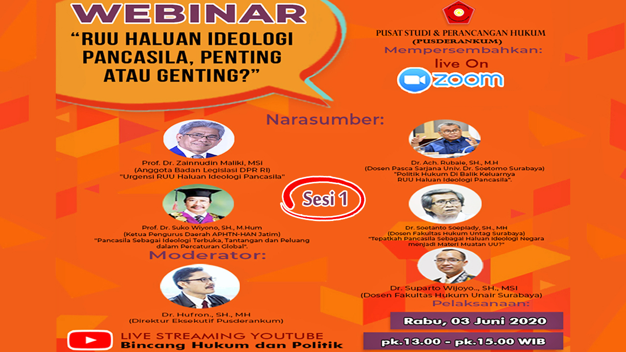 Webinar PUSDERANKUM “RUU HALUAN IDEOLOGI PANCASILA, PENTING ATAU GENTING?”